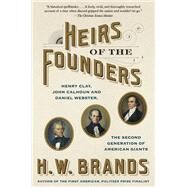 Heirs of the Founders by BRANDS, H. W., 9780385542531