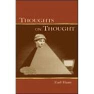 Thoughts on Thought by Hunt; Earl, 9780805842531