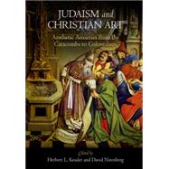 Judaism and Christian Art by Kessler, Herbert L.; Nirenberg, David, 9780812222531