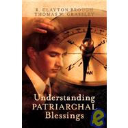 Understanding Patriarchal Blessings by Brough, R. Clayton, 9780882902531