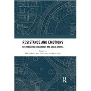 Resistance and Emotions: Interrogating Crossroads and Social Change by Baaz; Mikael, 9781138482531