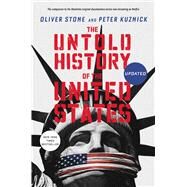 The Untold History of the United States by Stone, Oliver; Kuznick, Peter, 9781982102531
