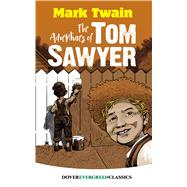 The Adventures of Tom Sawyer by Twain, Mark, 9780486822532