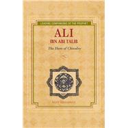 Ali Ibn Abi Talib Hero of Chivalry by Haylamaz, Resit, 9781597842532
