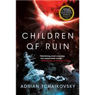 Children of Ruin by Tchaikovsky, Adrian, 9780316452533