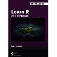 Learn R by Aphalo, Pedro J., 9780367182533