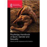Routledge Handbook of Sport, Gender and Sexuality by Hargreaves; Jennifer, 9780415522533
