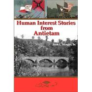 Human Interest Stories from Antietam by Mingus, Sr. Scott L., 9780977712533