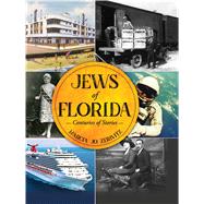 Jews of Florida by Zerivitz, Marcia Jo, 9781467142533