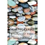 Skaldic Pebble by Robinson, Steven Patrick, 9781523712533