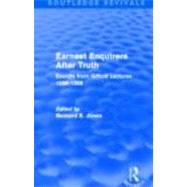 Earnest Enquirers After Truth: A Gifford Anthology: excerpts from Gifford Lectures 1888-1968 by Jones,Bernard E, 9780415682534