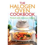 The Halogen Oven Cookbook by Norma Miller, 9780716022534