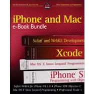 iPhone and Mac Wrox e-Book Bundle : Safari WebKit for iPhone OS 3.0, iPhone SDK Objective-C, Mac OS X Snow Leopard Programming, Professional Xcode 3 by Richard Wagner; Wei-Meng Lee; Michael Trent; James Bucanek; Drew McCormack, 9780470882535