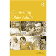 Counseling Older Adults by Blando; John A, 9781138132535