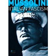 Mussolini and Italian Fascism by Finaldi, Giuseppe, 9781405812535