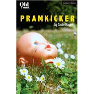 Pramkicker by Hasler, Sadie, 9781474292535