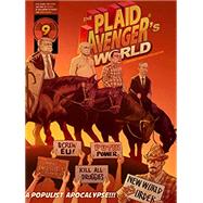 The Plaid Avenger's World by Boyer, John, 9781524922535
