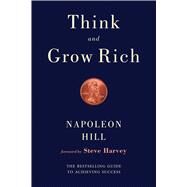 Think and Grow Rich by Hill, Napoleon; Harvey, Steve, 9781634502535
