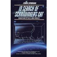 In Search of Schrodinger's Cat by GRIBBIN, JOHN, 9780553342536