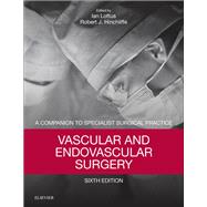 Vascular and Endovascular Surgery by Loftus, Ian, M.D.; Hinchliffe, Robert J., M.D., 9780702072536