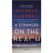 A Stranger on the Beach by Campbell, Michele, 9781250202536