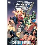 Justice League of America: The Second Coming by McDuffie, Dwayne; Benes, Ed, 9781401222536