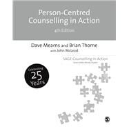Person-centred Counselling in Action by Mearns, Dave; Thorne, Brian; McLeod, John (CON), 9781446252536