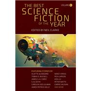 The Best Science Fiction of the Year: Volume Six by Neil Clarke, 9781949102536