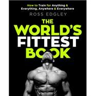 The World's Fittest Book by Ross Edgley, 9780751572537