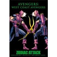 Avengers: West Coast Avengers Zodiac Attack by Englehart, Steve; Milgrom, Al; Defalco, Tom; Hall, Bob, 9780785162537
