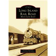Long Island Rail Road by Morrison, David D.; Fisher, Don, 9781467102537