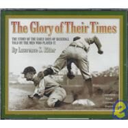 The Glory of Their Times by Ritter, Lawrence S., 9781565112537