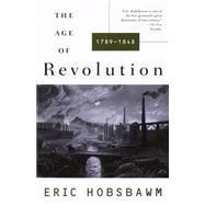 The Age of Revolution: 1749-1848 by HOBSBAWM, ERIC, 9780679772538