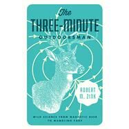 The Three-Minute Outdoorsman by Zink, Robert M., 9780816692538
