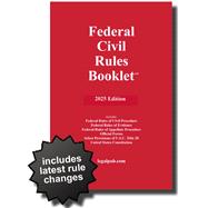 2025 Federal Civil Rules Booklet by Legal Publishing, Inc, 9781934852538
