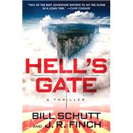 HELLS GATE                  MM by SCHUTT BILL, 9780062412539