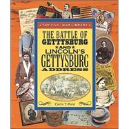The Battle of Gettysburg and Lincoln's Gettysburg Address by Ford, Carin T., 9780766022539