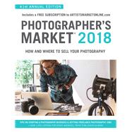Photographer's Market 2018 by Rivera, Noel, 9781440352539