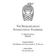 The Shakespearean International Yearbook: Volume 13: Special Section, Macbeth by Sillars; Stuart, 9781472412539