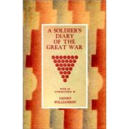 Soldier's Diary of the Great War by , 9781845742539