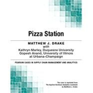 Pizza Station by Matthew J. Drake;   Kathryn  Marley;   Gopesh  Anand, 9780133822540