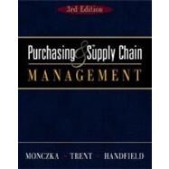 Purchasing and Supply Chain (with InfoTrac) by Monczka, Robert M.; Trent, Robert J.; Handfield, Robert B., 9780324202540