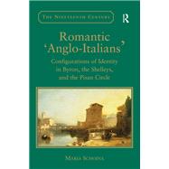 Romantic 'Anglo-Italians' by Maria Schoina, 9781351902540