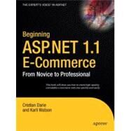Beginning ASP.Net 1.1 E-Commerce: From Novice to Professional by Darie, Cristian, 9781590592540