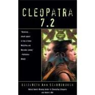 Cleopatra 7.2 by Scarborough, Elizabeth Ann, 9780441012541