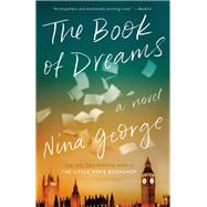 The Book of Dreams A Novel by George, Nina, 9780525572541