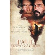 Paul, Apostle of Christ by Hunt, Angela Elwell, 9780764232541