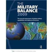 The Military Balance 2009 by IISS, 9781138452541