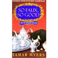 SO FAUX SO GOOD             MM by MYERS M., 9780380792542