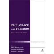 Paul, Grace and Freedom Essays in Honour of John K. Riches by Middleton, Paul; Paddison, Angus; Wenell, Karen J., 9780567382542